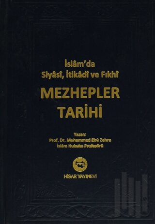 İslam’da Siyasi, İtikadi ve Fıkhi Mezhepler Tarihi (Şamua) (Ciltli) | 