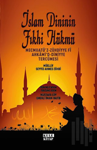 İslam Dininin Fıkhi Hükümleri