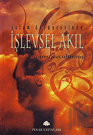 İslam Düşüncesinde İşlevsel Akıl