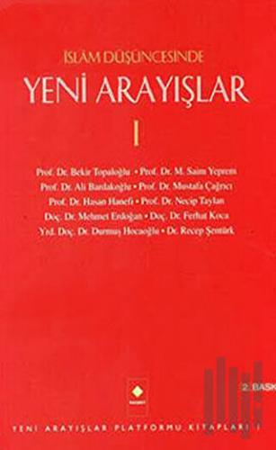 İslam Düşüncesinde Yeni Arayışlar - 1