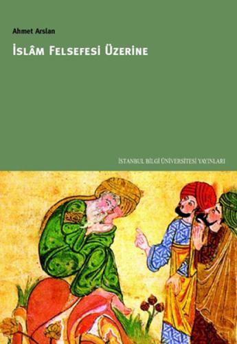 İslam Fesefesi Üzerine