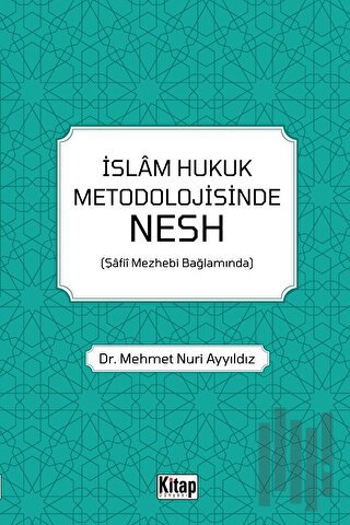 İslam Hukuk Metodolojisinde Nesh