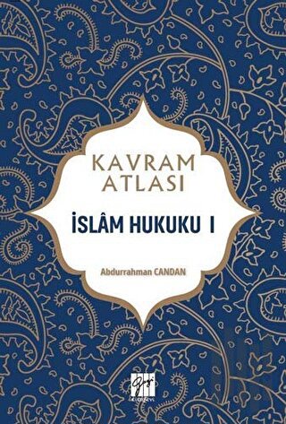 İslam Hukuku 1 - Kavram Atlası