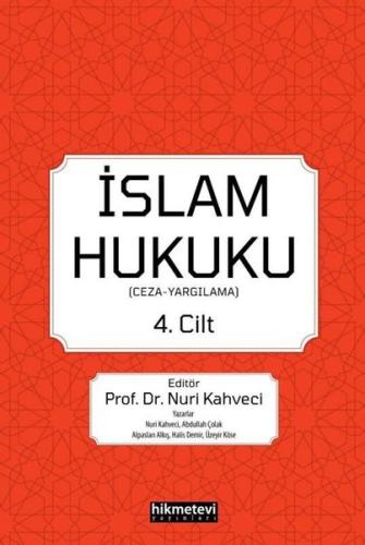 İslam Hukuku 4.Cilt - Ceza Yargılama