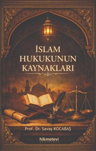 İslam Hukukunun Kaynakları