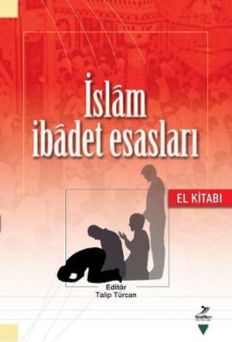 İslam İbadet Esasları | Kitap Ambarı
