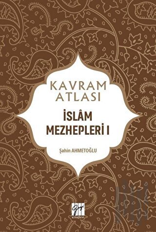 İslam Mezhepleri 1 - Kavram Atlası