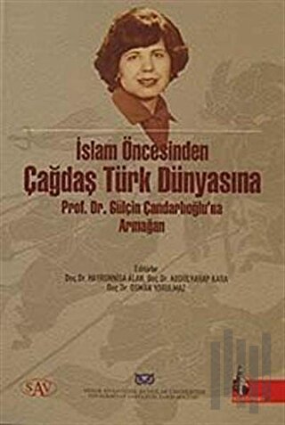 İslam Öncesinden Çağdaş Türk Dünyasına