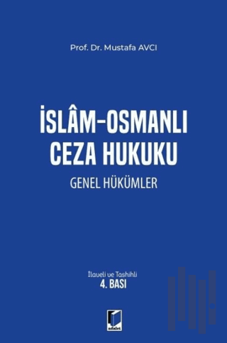 İslam - Osmanlı Ceza Hukuku Genel Hükümler