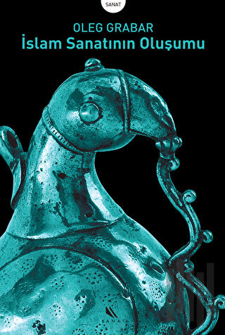 İslam Sanatının Oluşumu