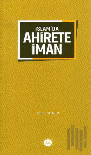 İslam'da Ahirete İman
