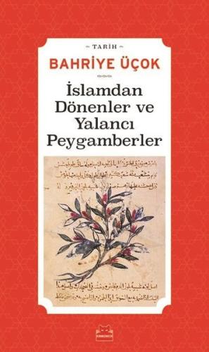 İslamdan Dönenler ve Yalancı Peygamberler