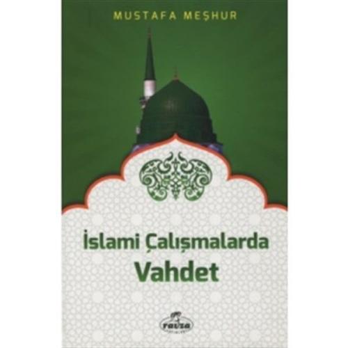 İslami Çalışmalarda Vahdet | Kitap Ambarı