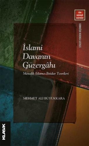 İslami Davanın Güzergahı