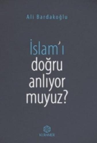 İslam'ı Doğru Anlıyor Muyuz? | Kitap Ambarı
