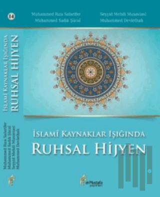 İslami Kaynaklar Işığında Ruhsal Hijyen