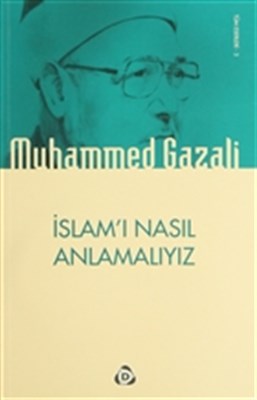 İslam'ı Nasıl Anlamalıyız | Kitap Ambarı