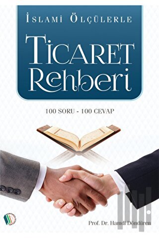 İslami Ölçülerle Ticaret Rehberi