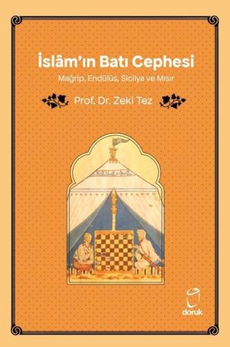 İslam'ın Batı Cephesi - Mağrip, Endülüs, Sicilya ve Mısır | Kitap Amba