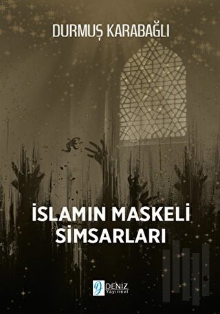 İslam'ın Maskeli Simsarları | Kitap Ambarı