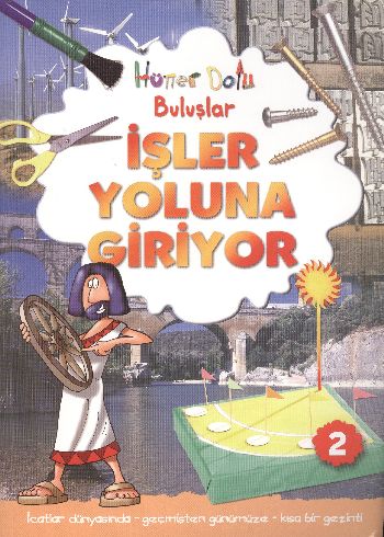İşler Yoluna Giriyor / Hüner Dolu Buluşlar-2 | Kitap Ambarı