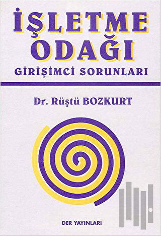 İşletme Odağı Girişimci Sorunları