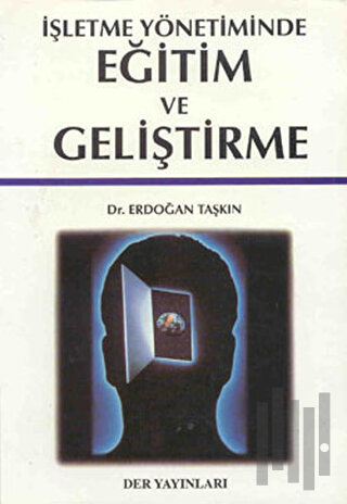 İşletme Yönetiminde Eğitim ve Geliştirme