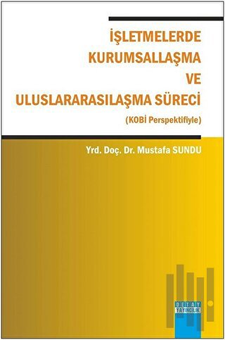 İşletmelerde Kurumsallaşma ve Uluslararasılaşma Süreci