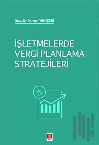 İşletmelerde Vergi Planlama Stratejileri Harun Yeniçeri