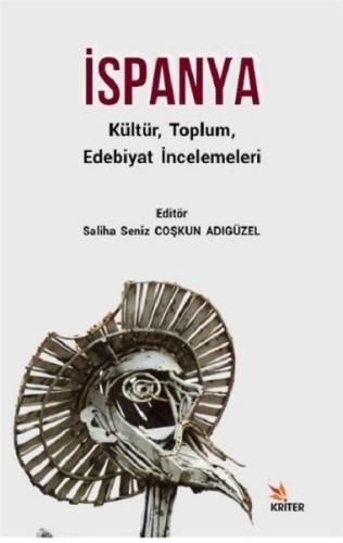 İspanya-Kültür Toplum Edebiyat İncelemeleri | Kitap Ambarı
