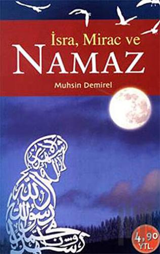 İsra, Mirac ve Namaz