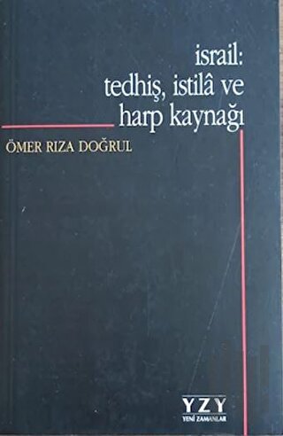 İsrail: Tedhiş, İstila ve Harp Kaynağı
