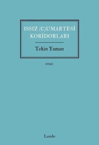 Issız Cumartesi Koridorları