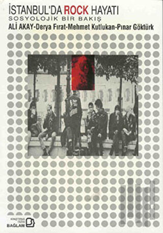 İstanbul’da Rock Hayatı Sosyolojik Bir Bakış | Kitap Ambarı