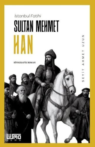 İstanbul Fatihi Sultan Mehmet Han