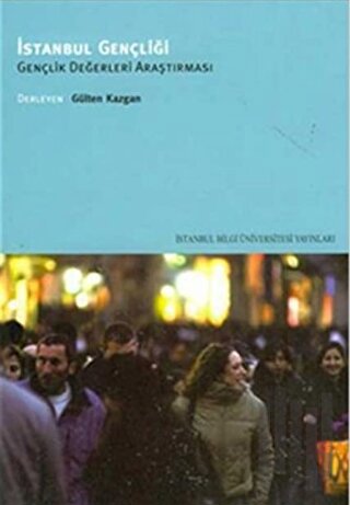 İstanbul Gençliği Gençlik Değerleri Araştırması | Kitap Ambarı