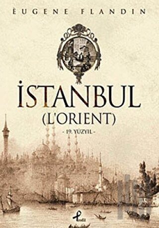 İstanbul (L'orient) (Ciltli)