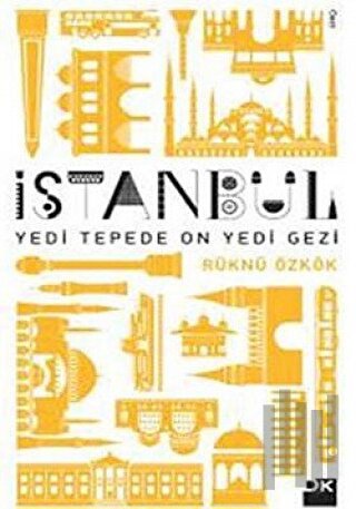 İstanbul Yedi Tepede On Yedi Gezi
