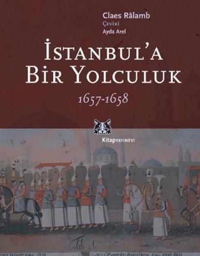 İstanbul'a Bir Yolculuk 1657-1658 | Kitap Ambarı