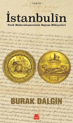 İstanbulin - Türk Modernleşmesinin Doğum Hikayeleri