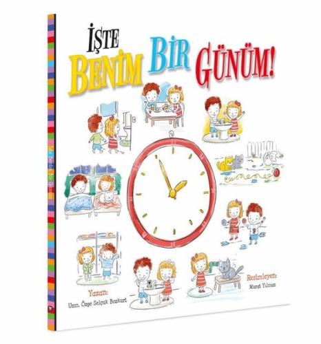 İşte Benim Bir Günüm | Kitap Ambarı
