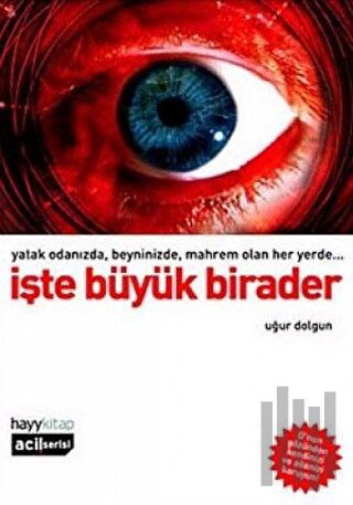 İşte Büyük Birader