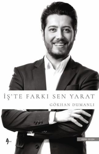 İş'te Farkı Sen Yarat | Kitap Ambarı
