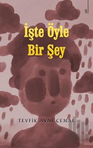 İşte Öyle Bir Şey