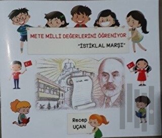 İstiklal Marşı - Mete Milli Değerlerini Öğreniyor