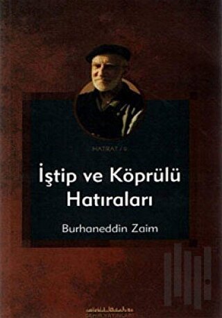 İştip ve Köprülü Hatıraları
