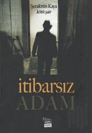 İtibarsız Adam