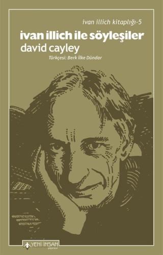 İvan İllich ile Söyleşiler