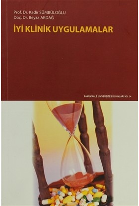 İyi Klinik Uygulamalar | Kitap Ambarı