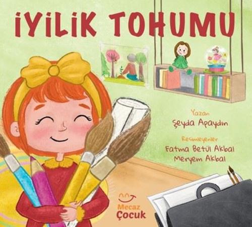 İyilik Tohumu | Kitap Ambarı